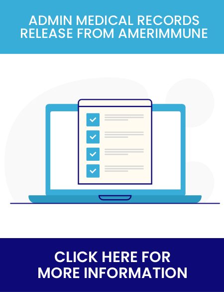 Admin Medical Records Release FROM Amerimmune Admin Medical Records Release FROM Amerimmune